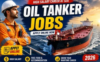 Oil Tanker Jobs 2026: Apply Online for High Salary Sea Careers