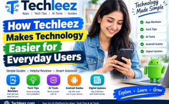 How Techleez Makes Technology Easier for Everyday Users